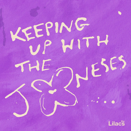 The Lilacs - 'Keeping Up With The Joneses' - Digital Download