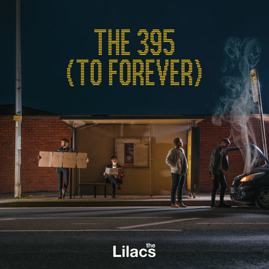 The Lilacs - 'The 395 To Forever' EP - Digital Download