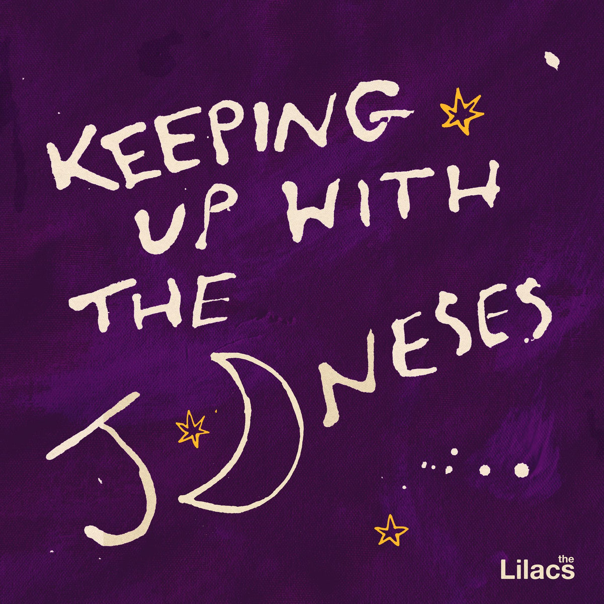 The Lilacs - 'Keeping Up With The Joneses' Premiere Edition - Digital Download