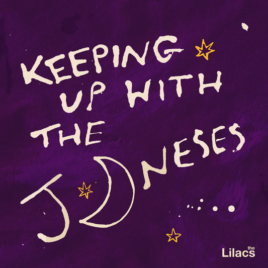 The Lilacs - 'Keeping Up With The Joneses' Premiere Edition - Digital Download